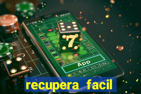 recupera facil reclame aqui